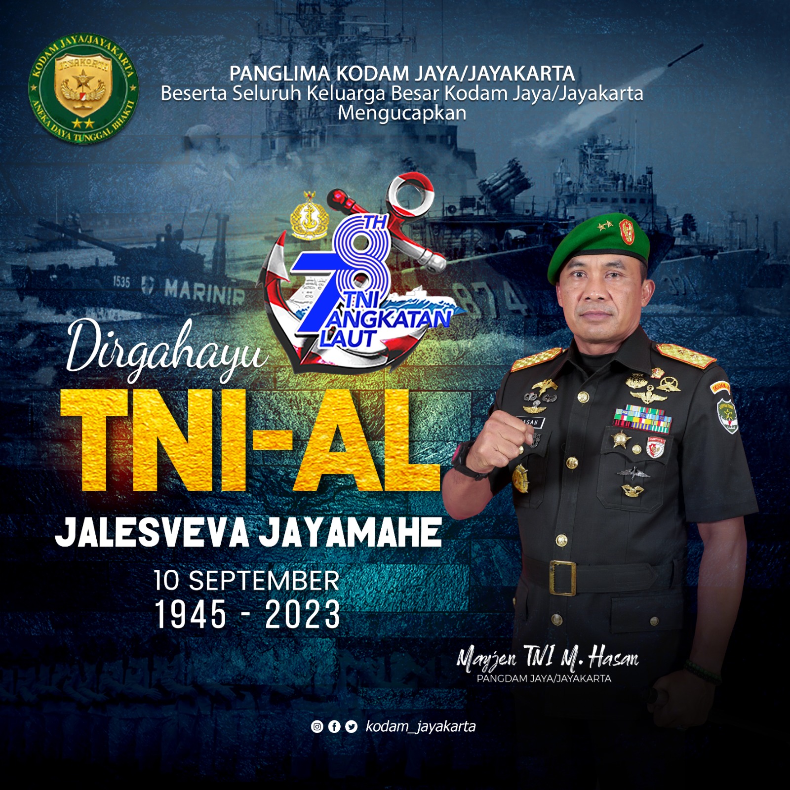 Pangdam Jaya Mengucapkan Dirgahayu TNI Angkatan Laut 