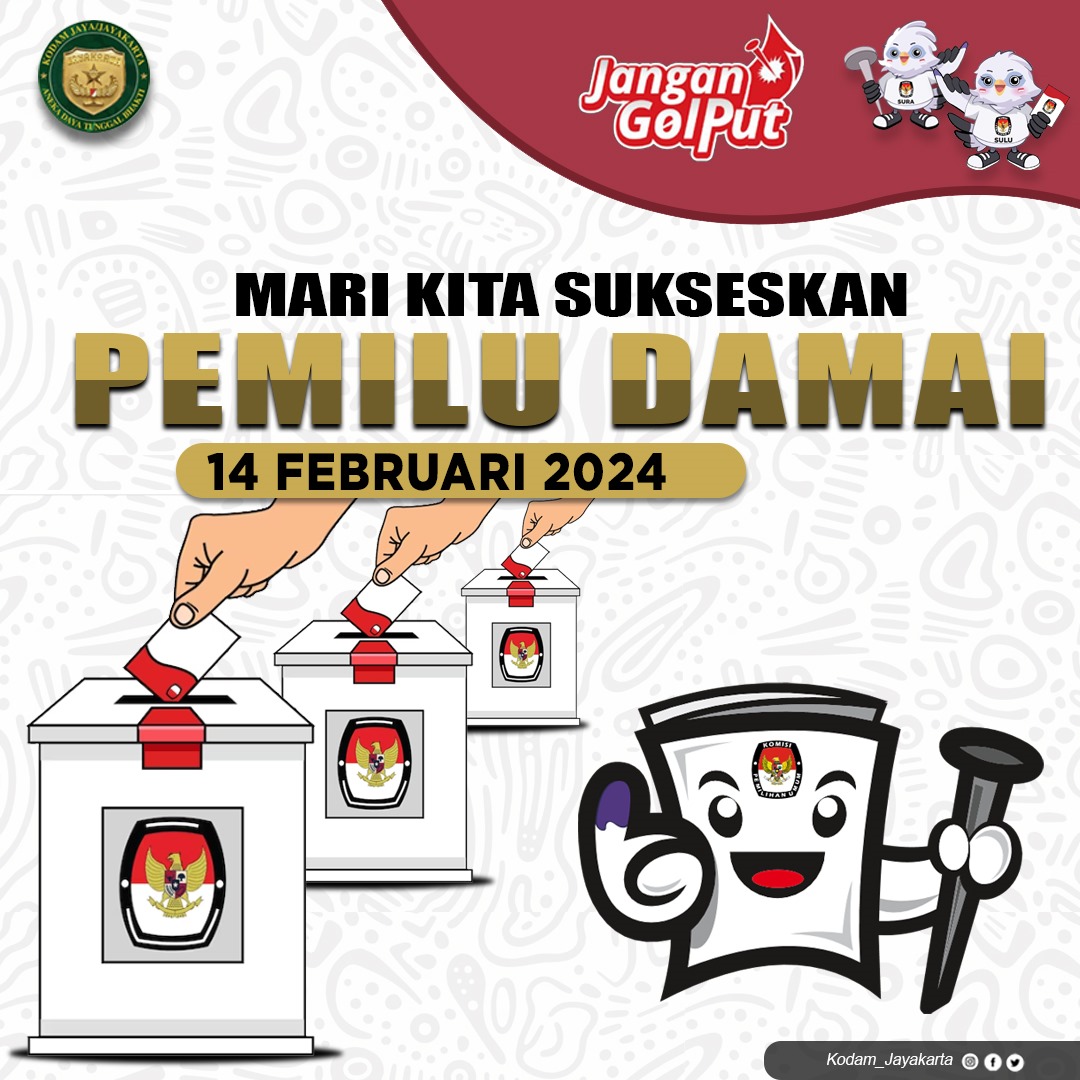 Mari Kita Sukseskan Pemilu Damai 14 Februari 2024