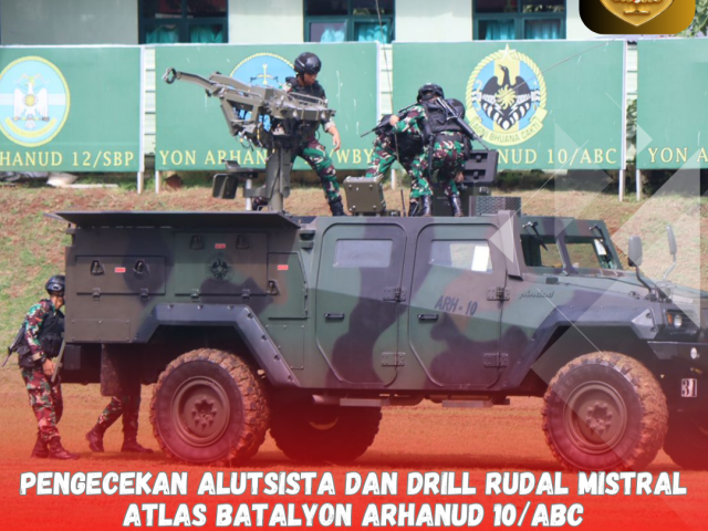 Pengecekan Alutsista dan Drill Rudal Mistral Atlas